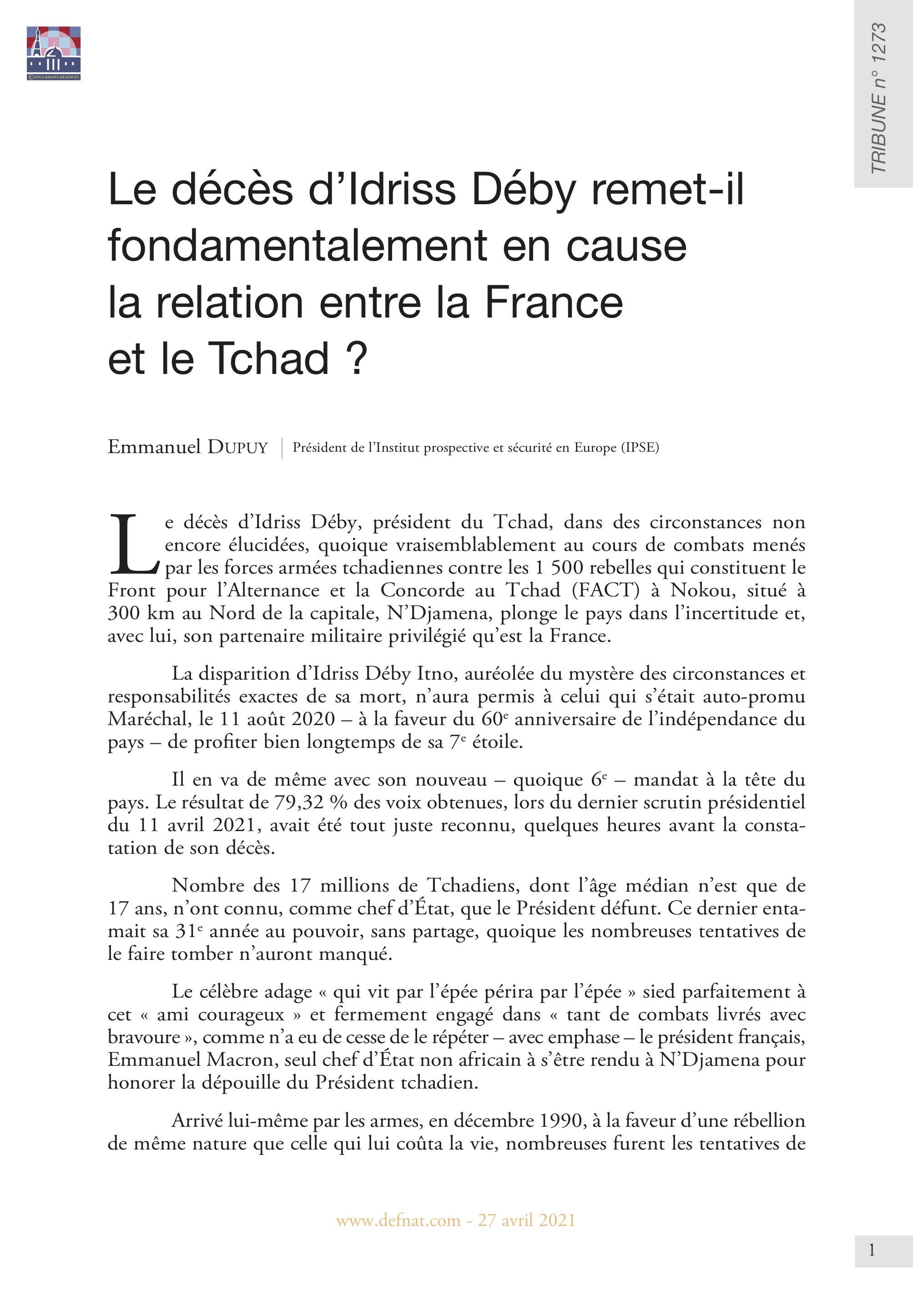 Le décès d’Idriss Déby remet-il fondamentalement en cause la relation entre la France et le Tchad ? (T 1273)
